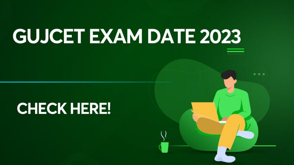 GUJCET Exam Date 2023