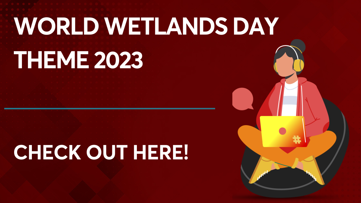 World Wetlands Day Theme 2023