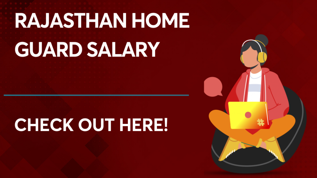 Rajasthan Home Guard Salary