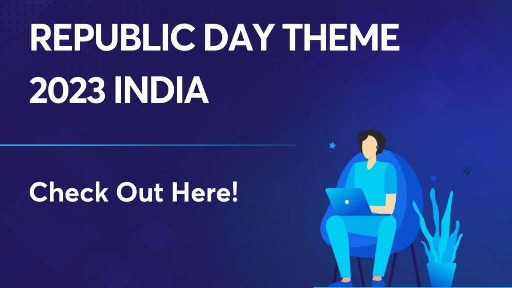 Republic Day Theme 2023 India