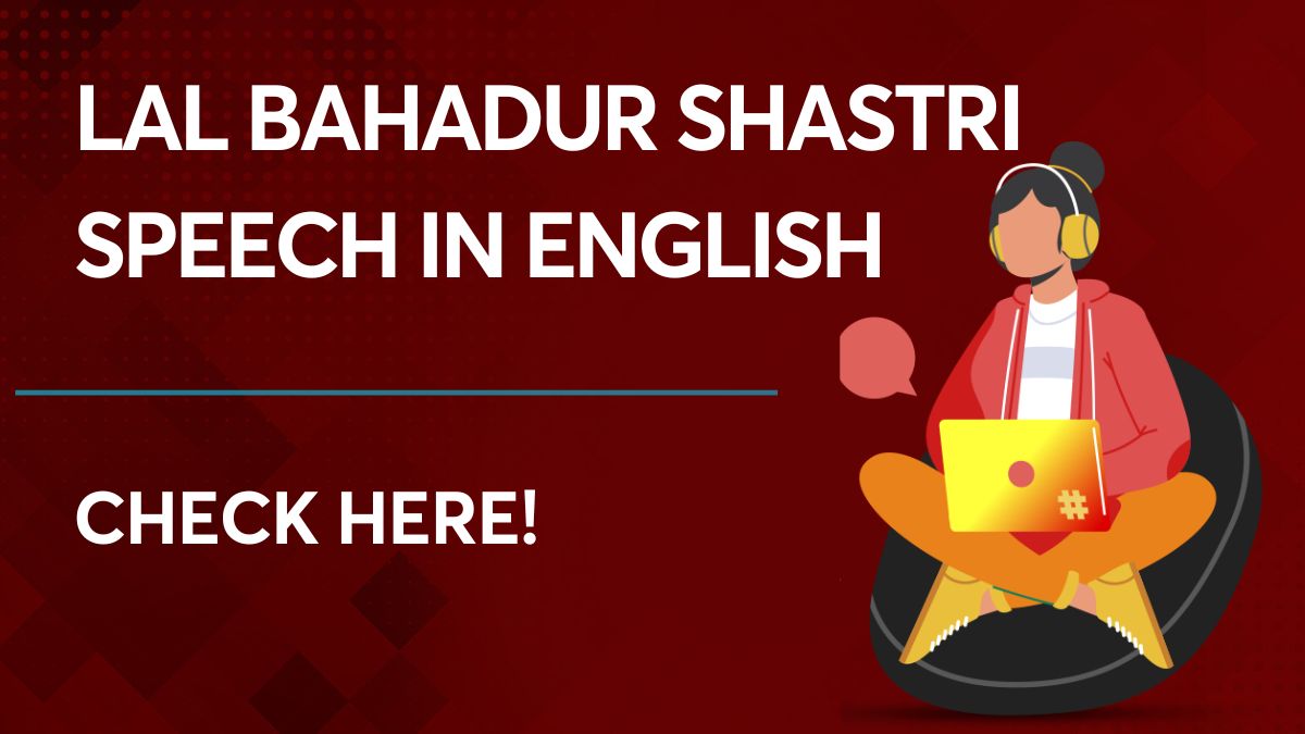 Lal Bahadur Shastri Speech in English