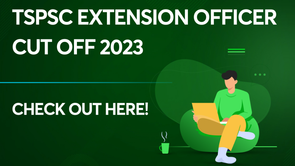 TSPSC Extension Officer Cut Off 2023