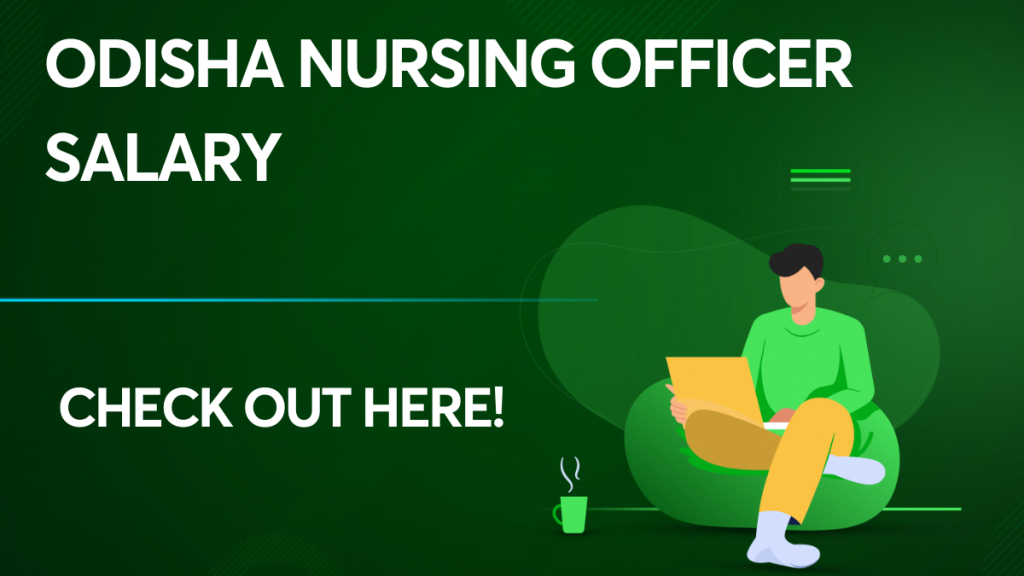 Odisha Nursing Officer Salary