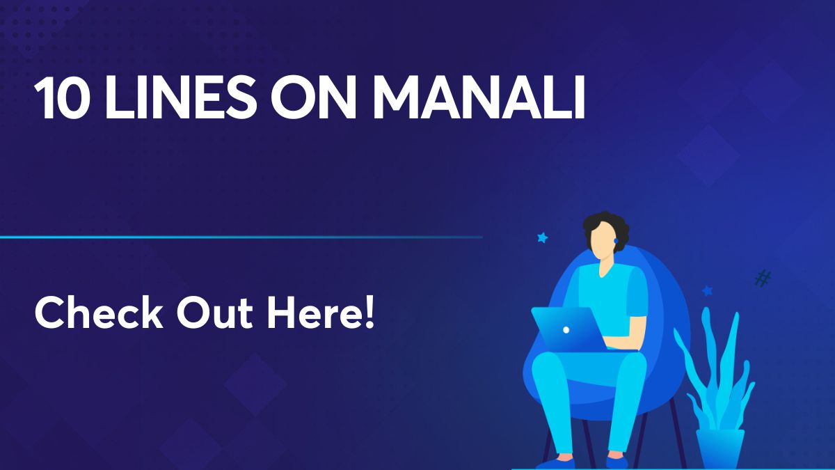 10 Lines on Manali