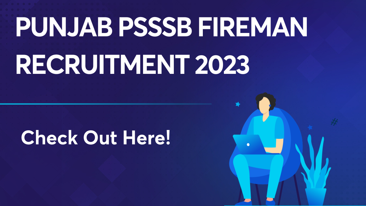 Punjab PSSSB Fireman Recruitment 2023