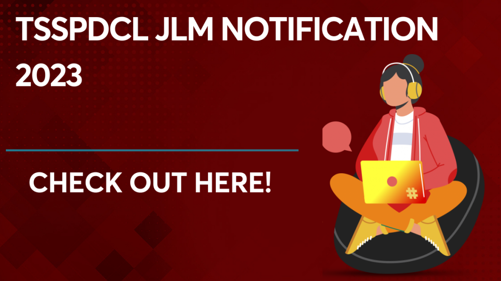 TSSPDCL JLM Notification 2023