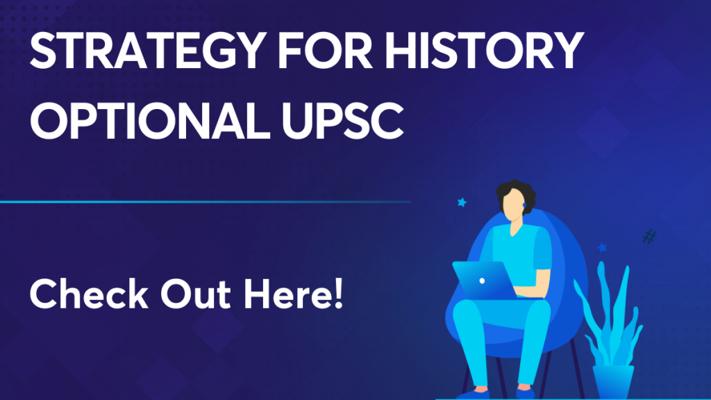 Strategy For History Optional UPSC