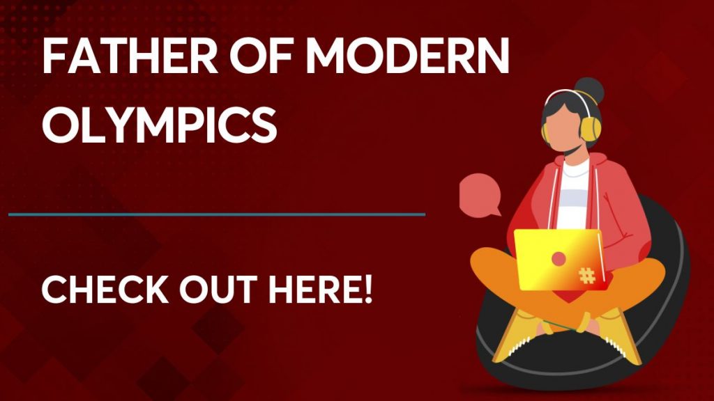 father of modern Olympics