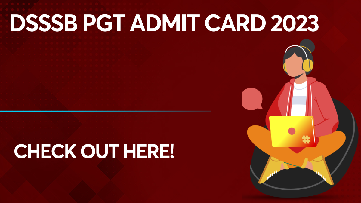 DSSSB PGT Admit Card 2023
