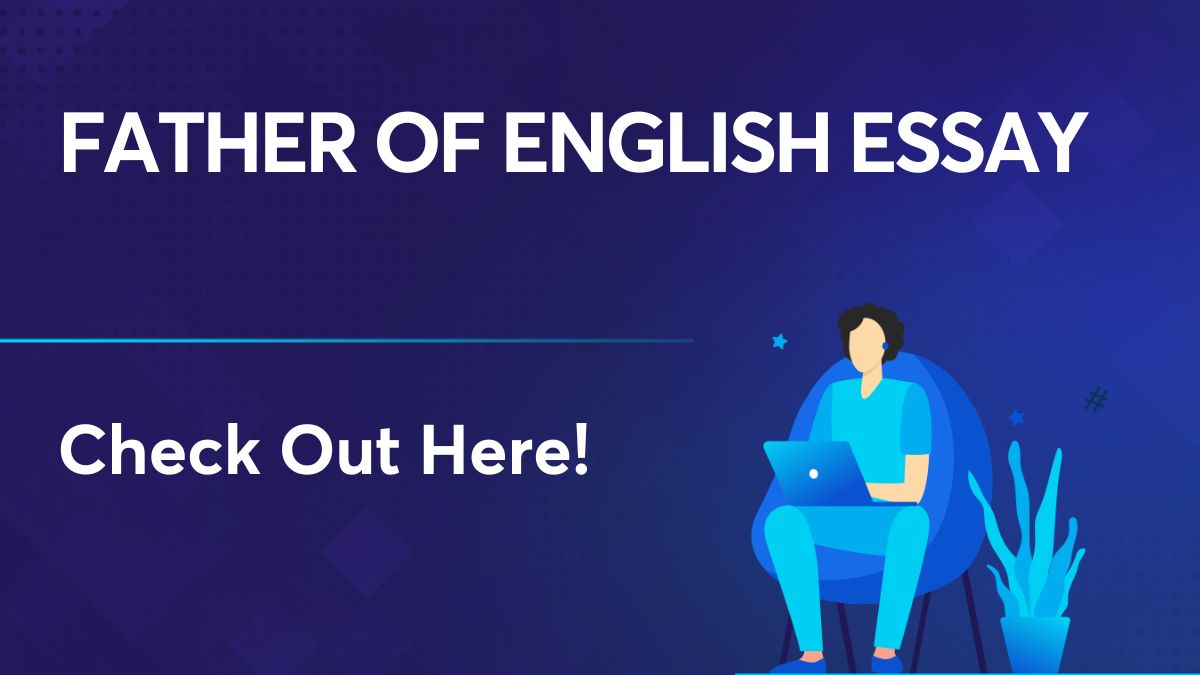 who is the father of english essay