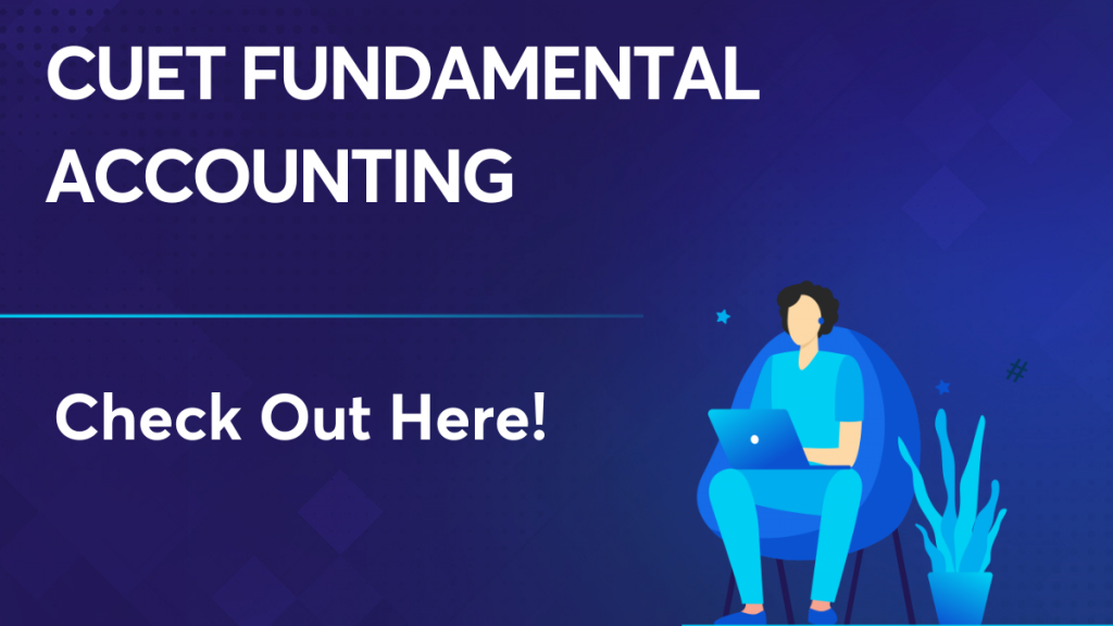 CUET Fundamental Accounting
