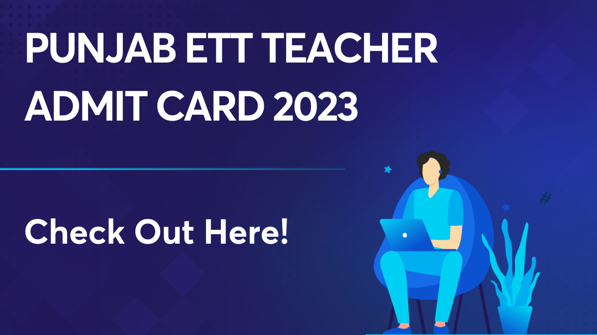 Punjab ETT Teacher Admit Card 2023