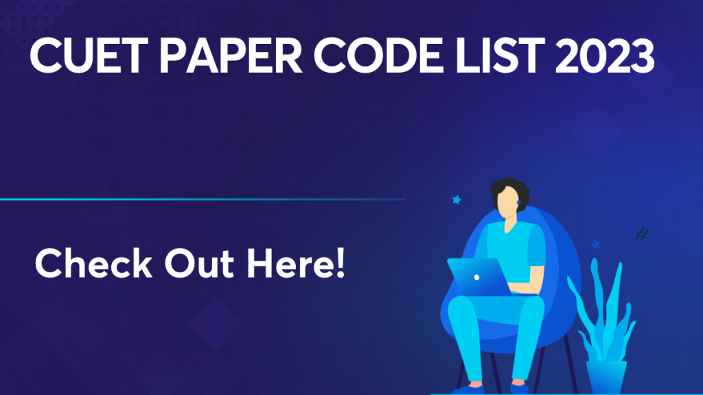 CUET Paper Code List 2023