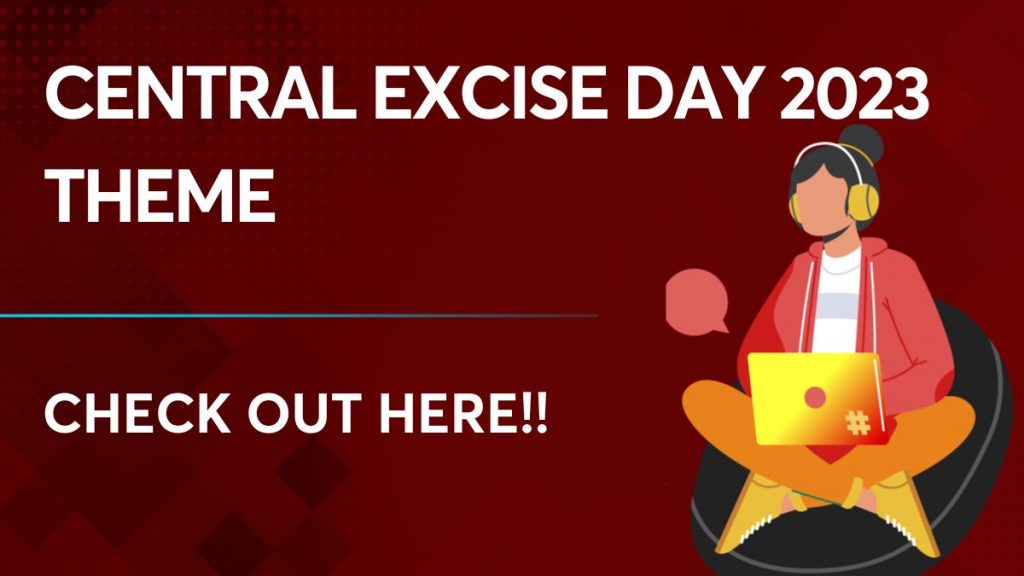 Central Excise Day 2023 Theme