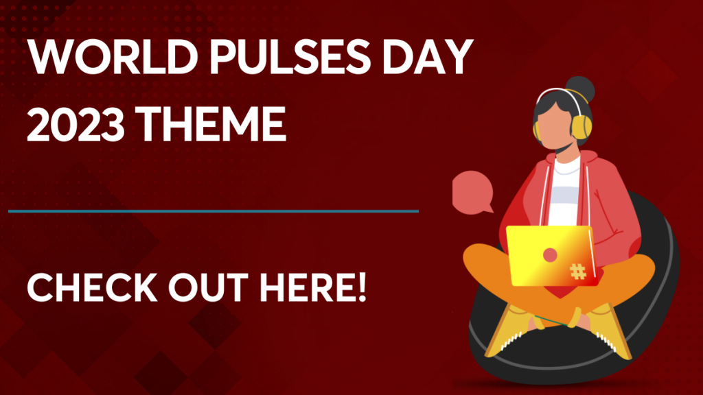 World Pulses Day 2023 Theme