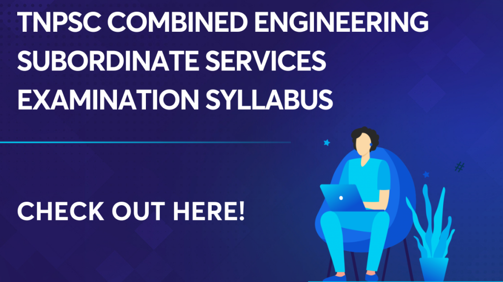 TNPSC Combined Engineering Subordinate Services Examination Syllabus