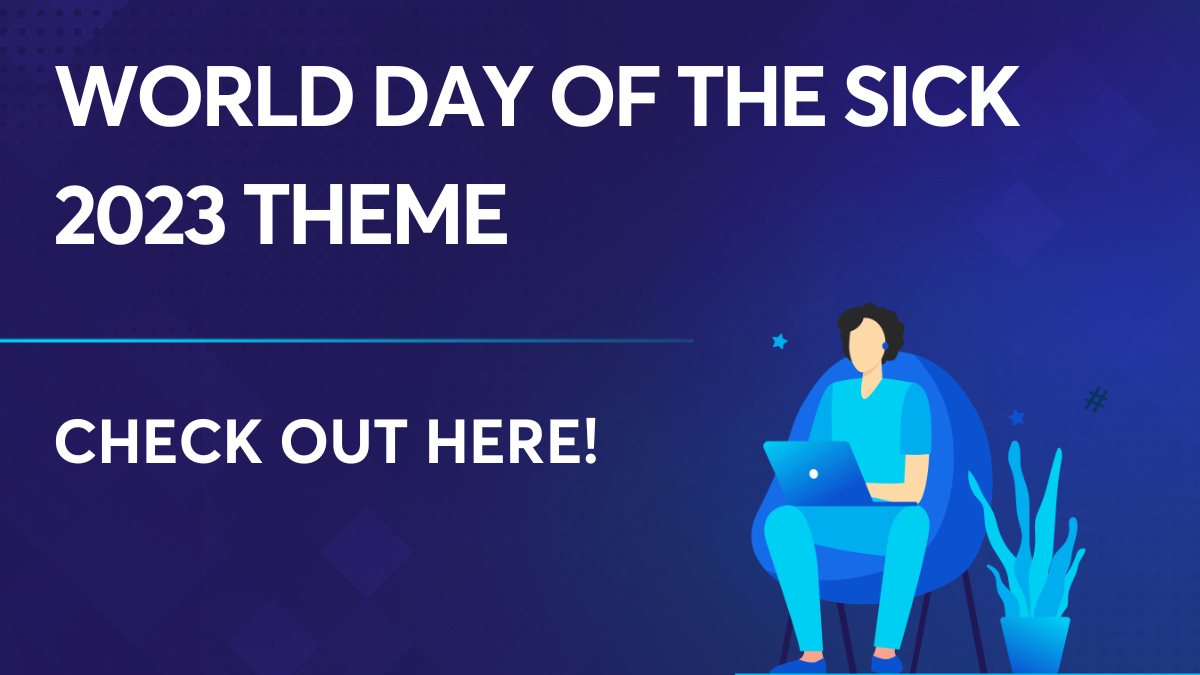 World Day of the Sick 2023 Theme