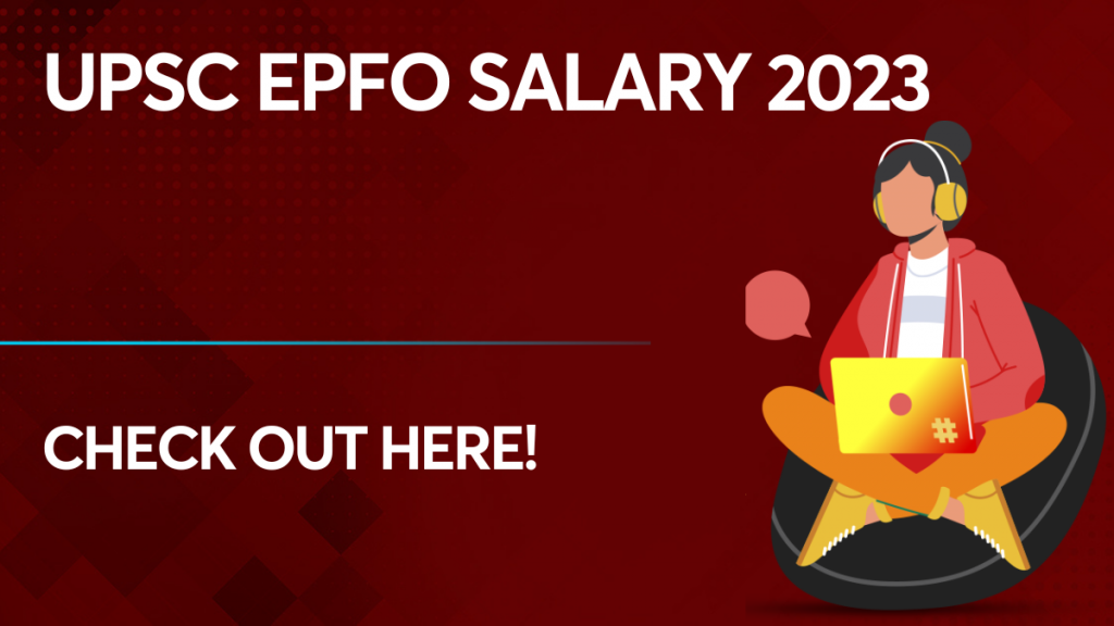 UPSC EPFO salary 2023