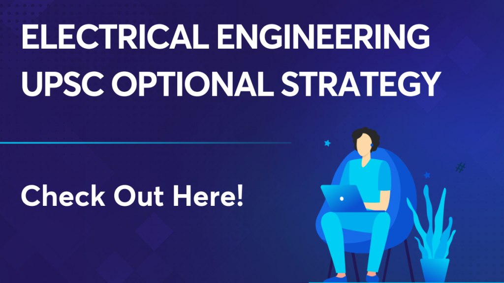 Electrical Engineering UPSC Optional Strategy