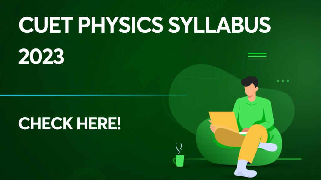 CUET Physics Syllabus 2023