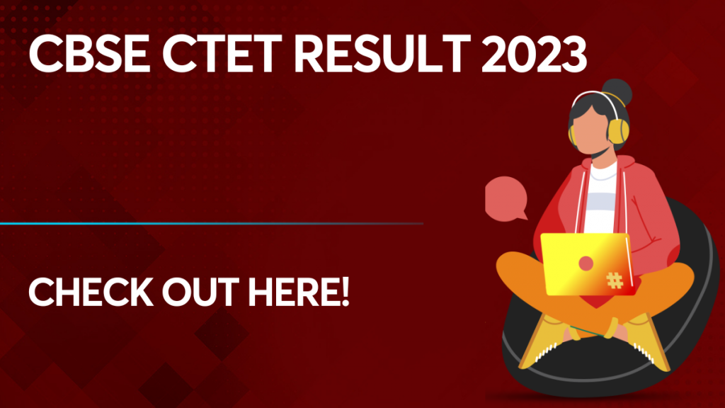 CBSE CTET Result 2023