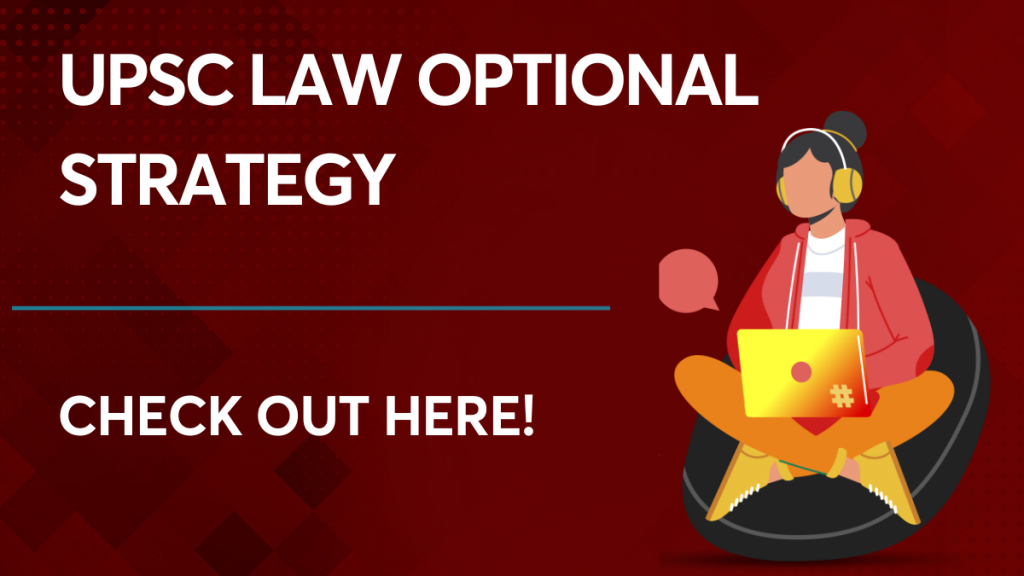 UPSC Law Optional Strategy