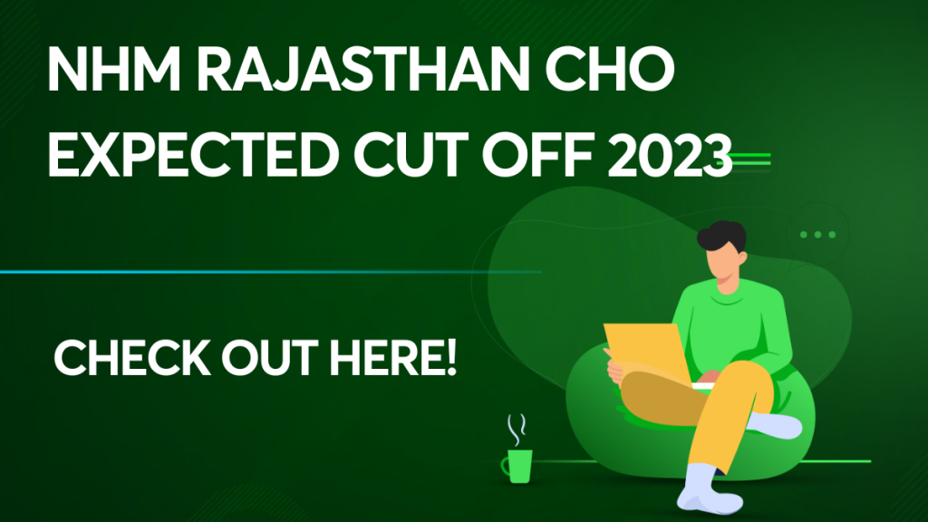 NHM Rajasthan CHO Expected cut off 2023