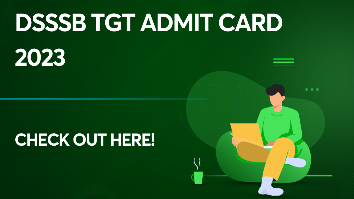 DSSSB TGT Admit Card 2023