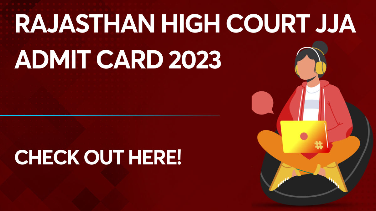 Rajasthan High Court JJA Admit Card 2023