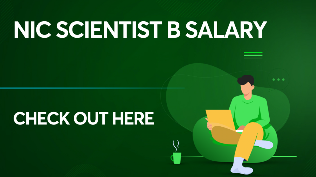 NIC Scientist B Salary
