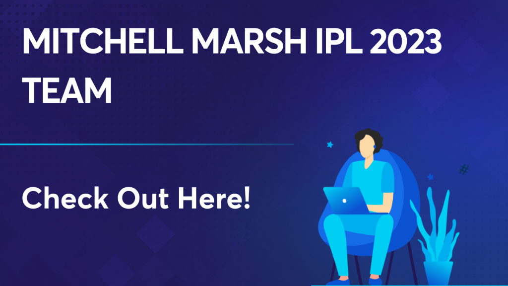 Mitchell Marsh IPL 2023 Team