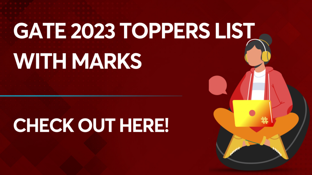 GATE 2023 Toppers List with Marks
