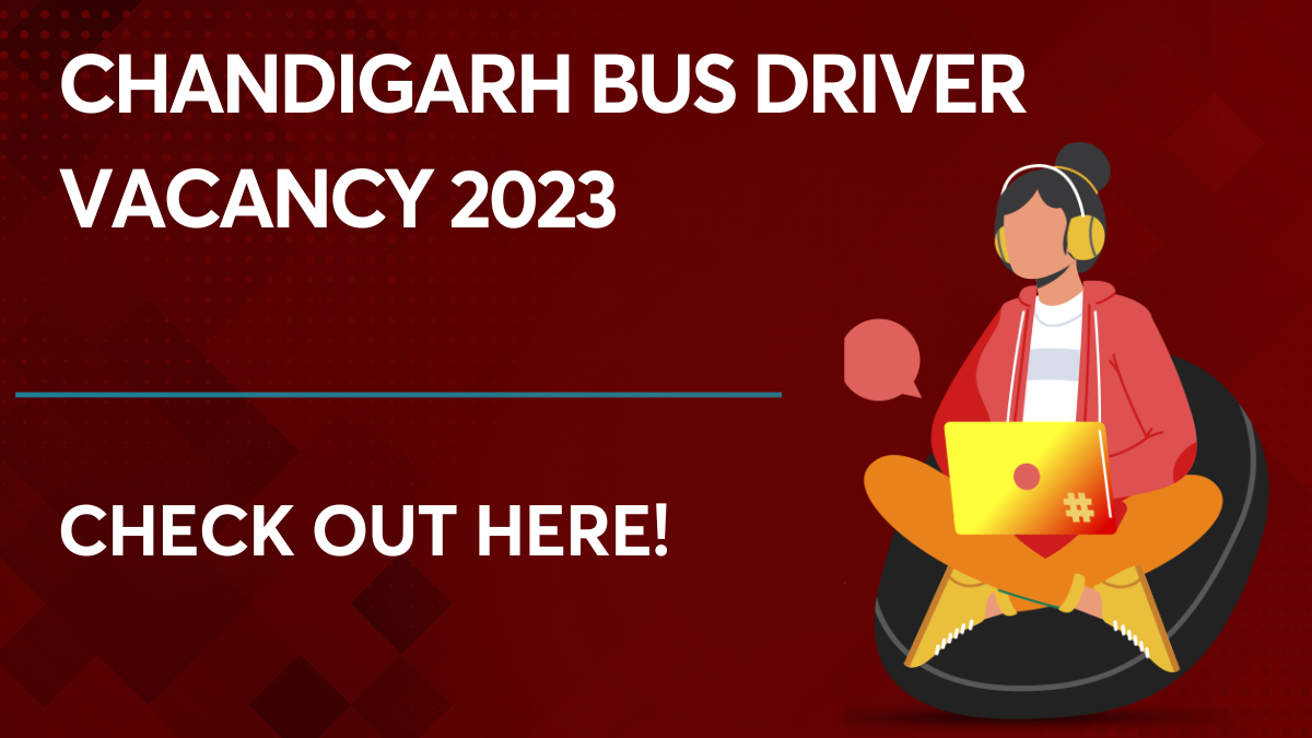 Chandigarh Bus Driver Vacancy 2023