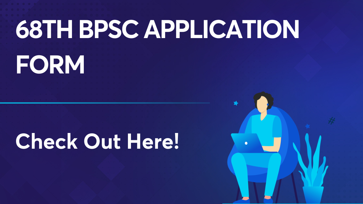 68th BPSC Application Form