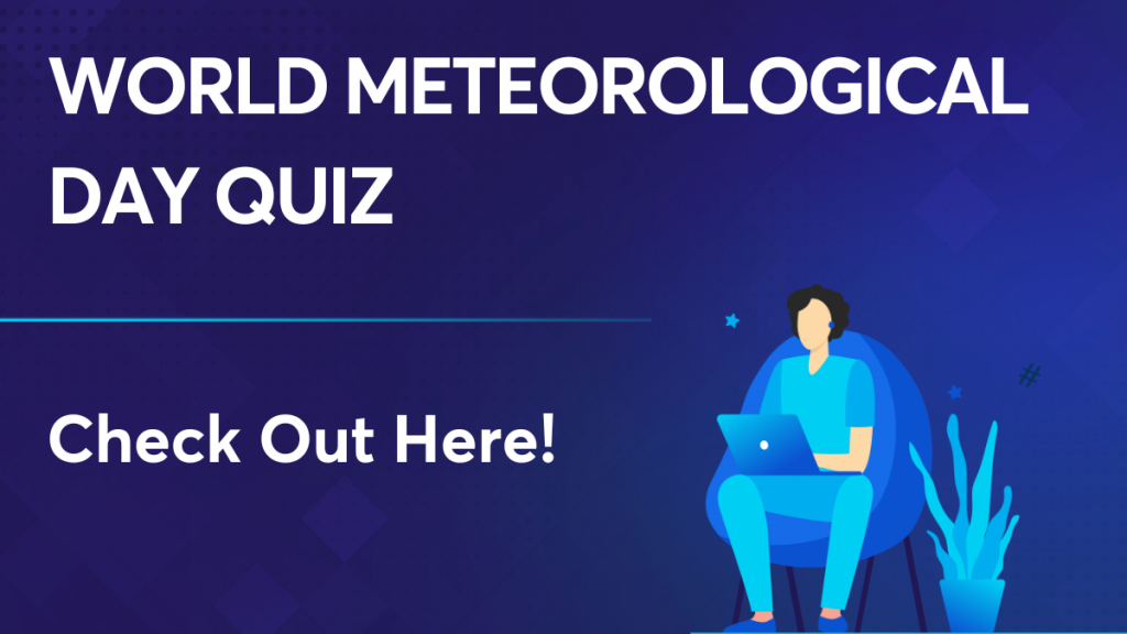 World Meteorological Day quiz