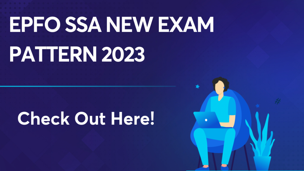 EPFO SSA New Exam Pattern 2023