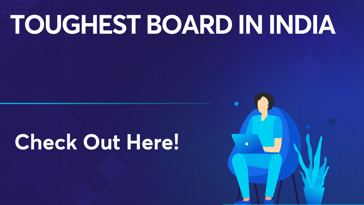 Toughest board in India