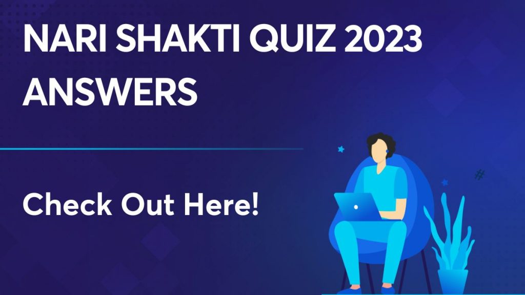 Nari Shakti Quiz 2023 Answers