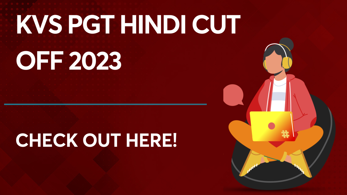 KVS PGT Hindi Cut Off 2023