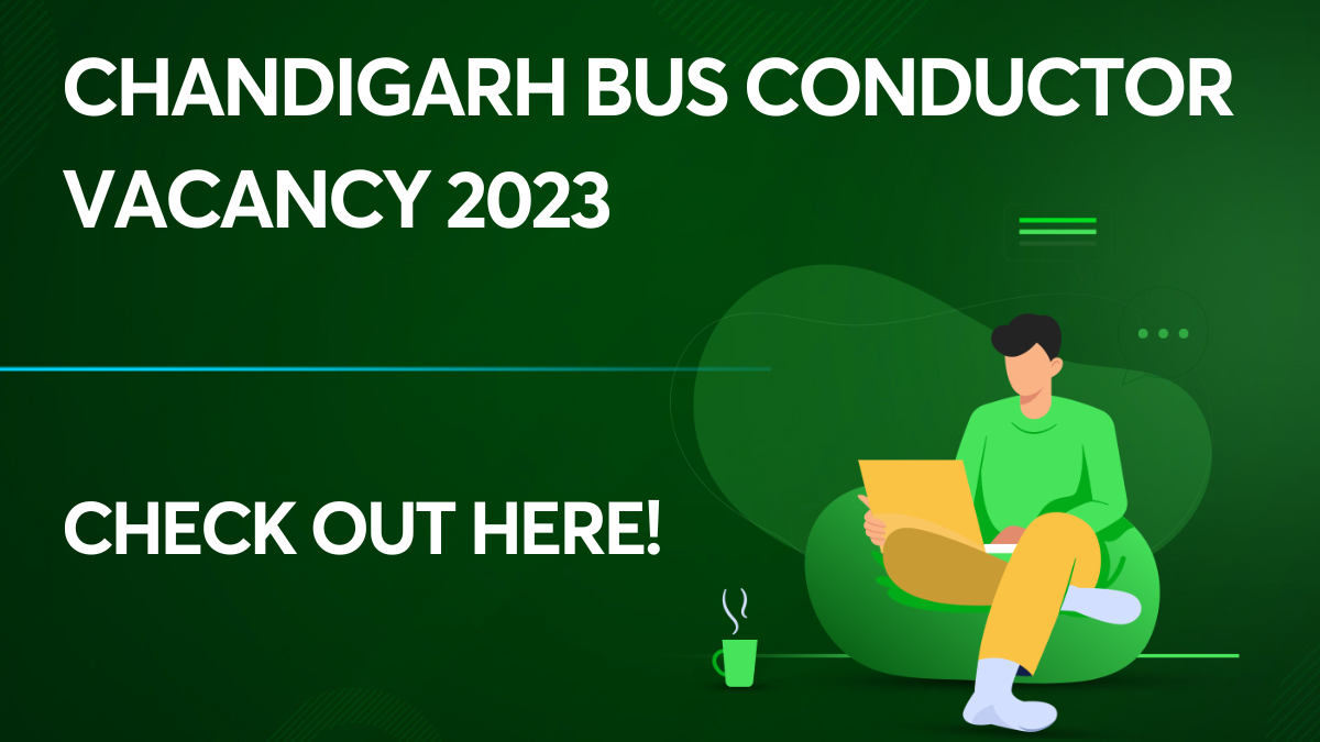 Chandigarh Bus Conductor Vacancy 2023