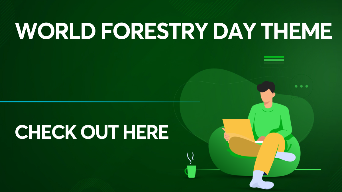 World forestry Day Theme