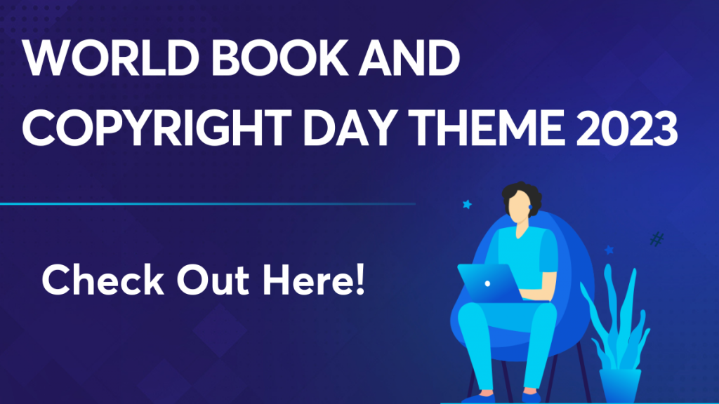 World Book and Copyright day theme 2023