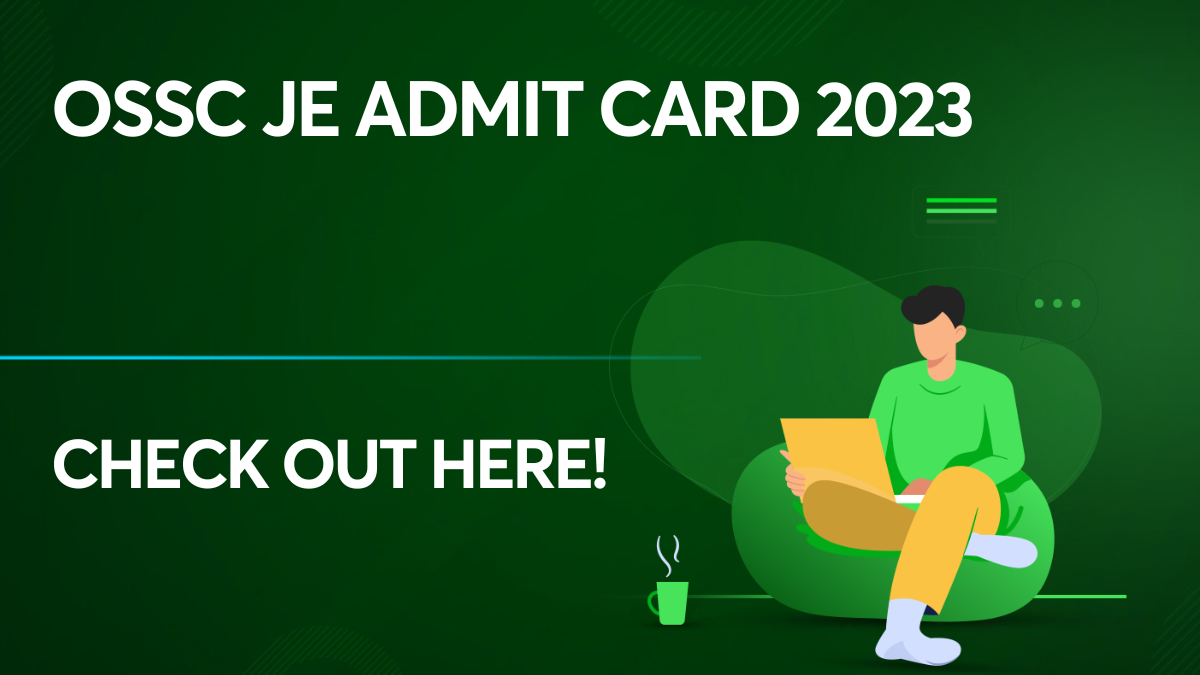 OSSC JE Admit Card 2023