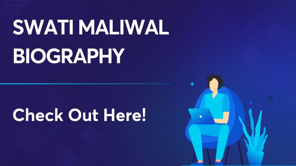 Swati Maliwal Biography