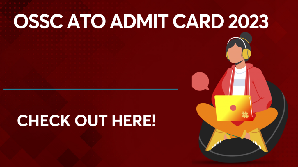 OSSC ATO admit card 2023