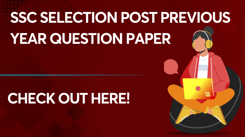 SSC Selection Post Previous Year Question Paper