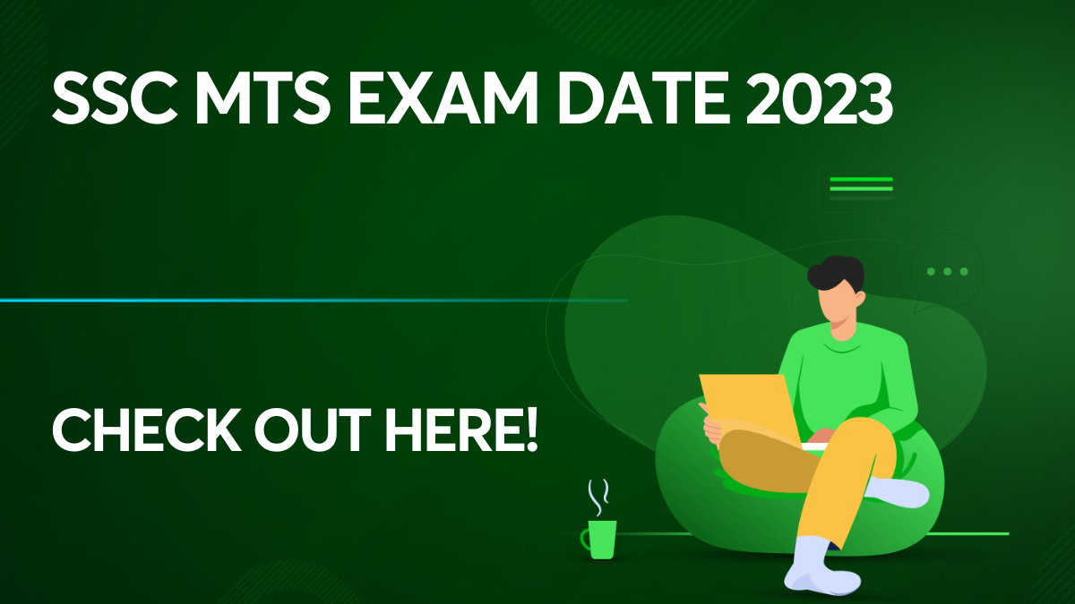 SSC MTS Exam Date 2023 Notable Details About SSC MTS Exam 2023