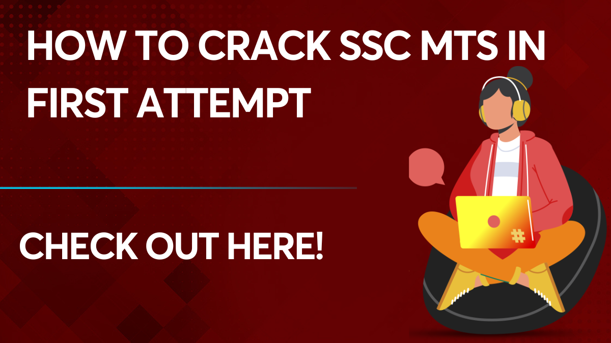 How to Crack SSC MTS in First Attempt