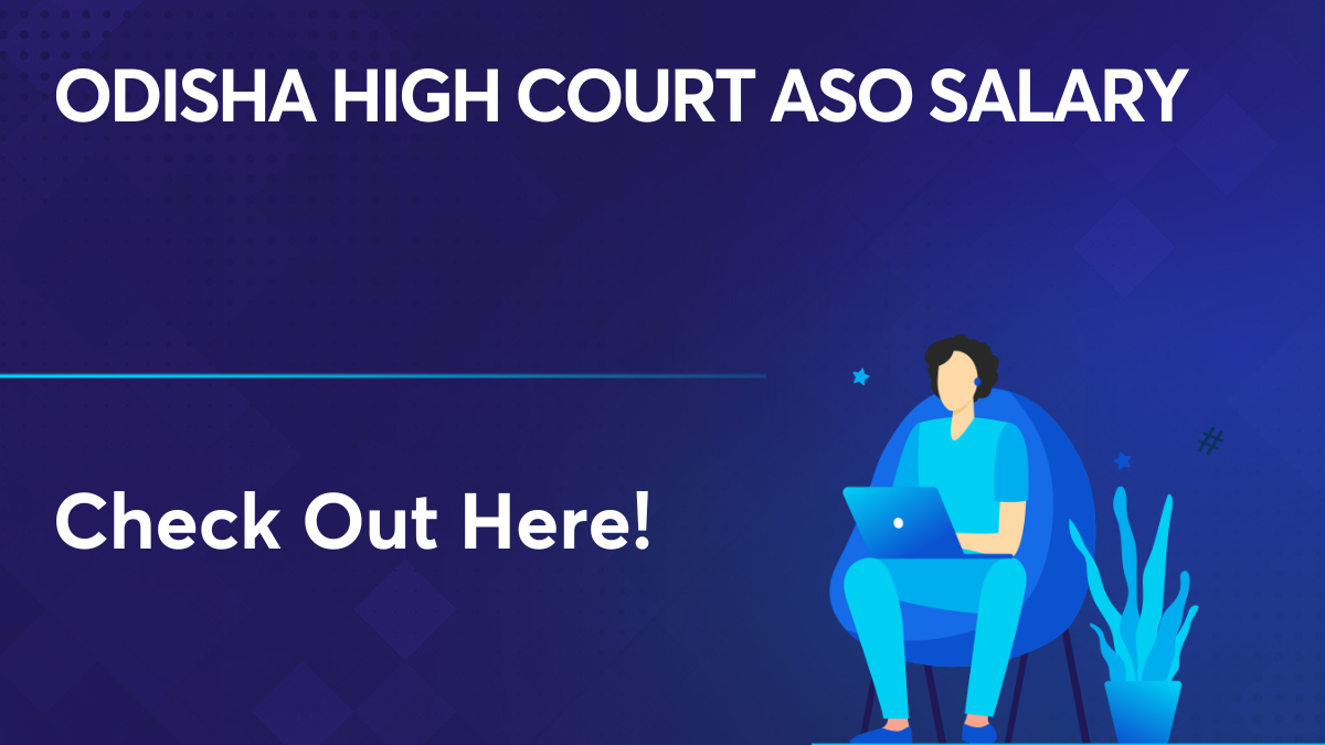 Odisha High Court ASO Salary