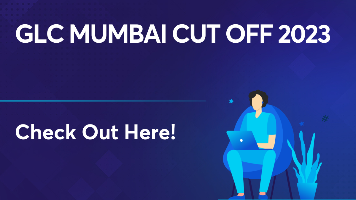 GLC Mumbai Cut Off 2023